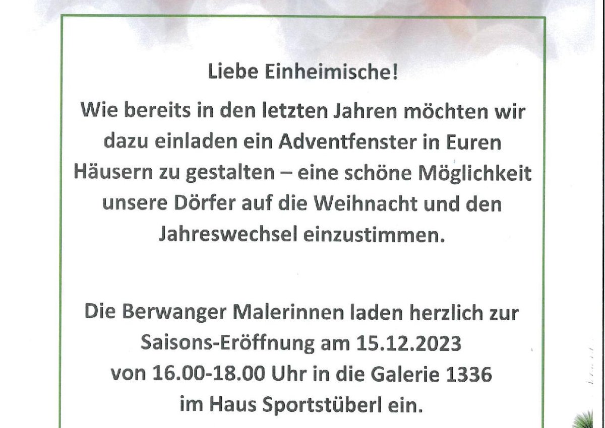 Adventfenster im Berwangertal 2023!  Einladung Saison-Eröffnung Galerie 1336!